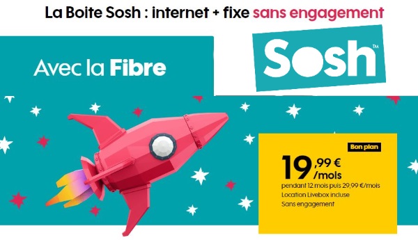 Internet sans engagement : 20€/mois seulement chez Sosh en fibre ou ADSL