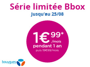 Nouvelle promotion sur la Bbox Série Limitée à moins de 5€/mois pendant 12 mois