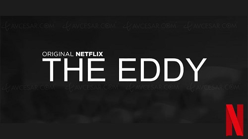 La série Netflix The Eddy sera disponible au printemps 2020